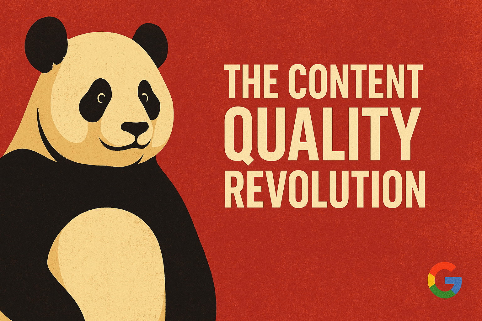 Google's Search Algorithm, The Content Quality Revolution